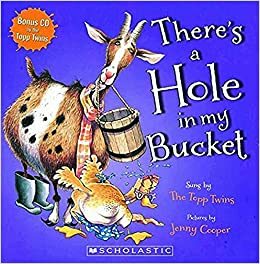 There's a Hole in my Bucket by 