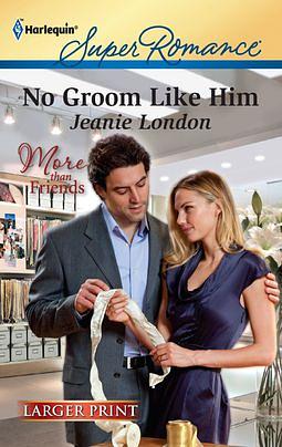No Groom Like Him by Jeanie London