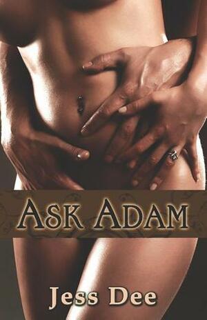 Ask Adam by Jess Dee