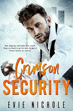 Crimson Security by Evie Nichole