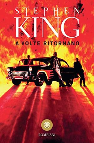 A volte ritornano by Stephen King