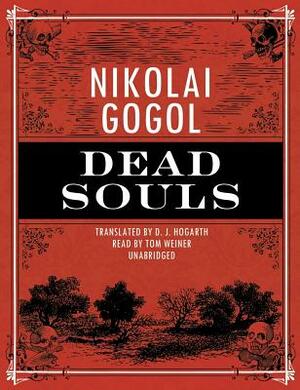 Dead Souls by Nikolai Gogol