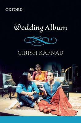 Wedding Album by Girish Karnad