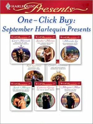 One-Click Buy: September 2007 Harlequin Presents by Sarah Morgan, Margaret Mayo, Catherine George, Carole Mortimer, Sandra Marton, Miranda Lee, Kim Lawrence, Carol Marinelli