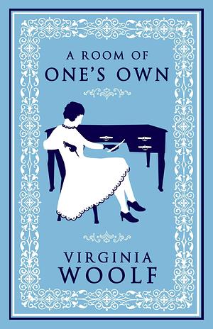 A Room of One's Own: Annotated by Virginia Woolf, Virginia Woolf