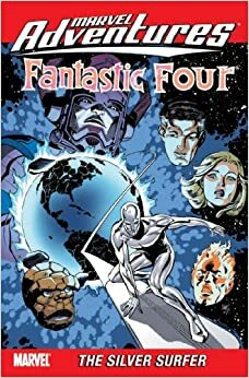 Marvel Adventures Fantastic Four, Vol. 7: The Silver Surfer by Cory Hamscher, Fred Van Lente