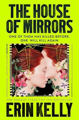 The House of Mirrors by Erin Kelly