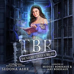 TBR: Dead But Well Read by Sedona Ashe