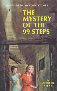 The Mystery of the 99 Steps by Carolyn Keene