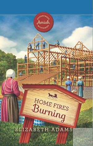 Home Fires Burning by Elizabeth Adams