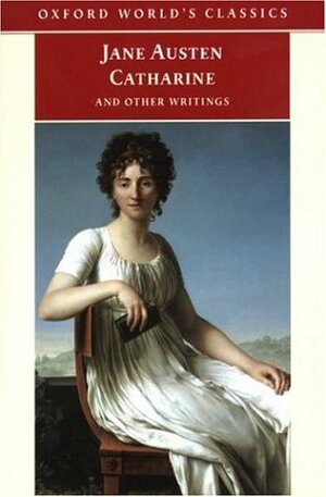 Catharine and Other Writings by Jane Austen