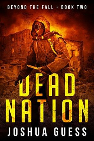 Dead Nation by Joshua Guess