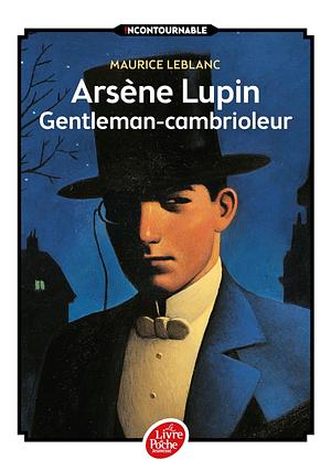 Arsene Lupin Gentleman-Cambrioleur by Maurice Leblanc