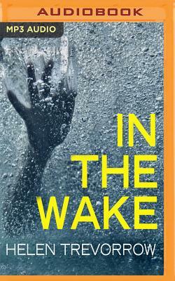 In the Wake by Helen Trevorrow