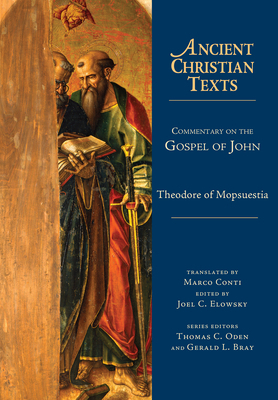Commentary on the Gospel of John by Theodore Of Mopsuestia