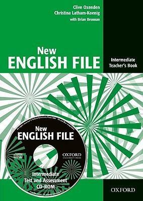 New English File: Intermediate Teacher's Book by Clive Oxenden, Brian Brennan, Christina Latham-Koenig