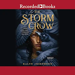 The Storm Crow by Kalyn Josephson