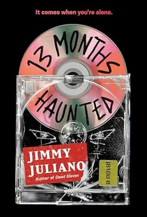 13 Months Haunted by Jimmy Juliano