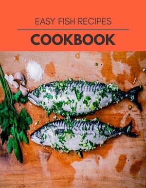 Easy Fish Recipes Cookbook: Reset Your Metabolism with a Clean Ketogenic Diet by Jan Graham