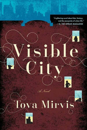 Visible City by Tova Mirvis