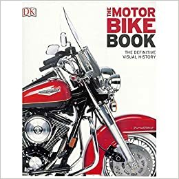 The Motorbike Book : The Definitive Visual History by Malcolm McKay, Hugo Wilson, Phil Hunt