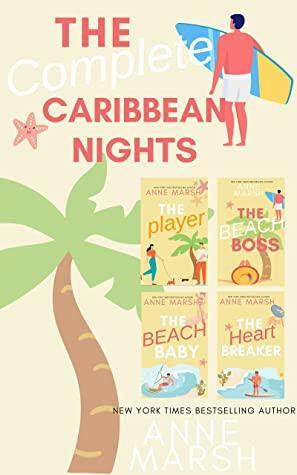 The Complete Caribbean Nights by Anne Marsh