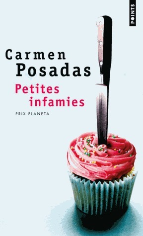 Petites Infamies by Carmen Posadas