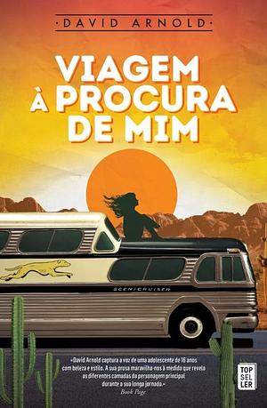 Viagem à Procura de Mim by David Arnold