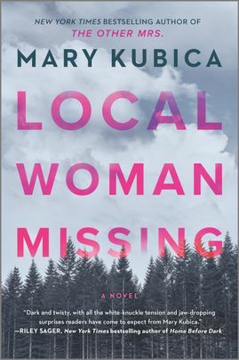 Local Woman Missing by Mary Kubica