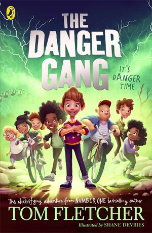 The Danger Gang by Tom Fletcher