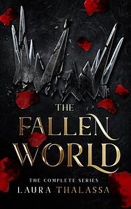 The Fallen World: The Complete Series  by Laura Thalassa