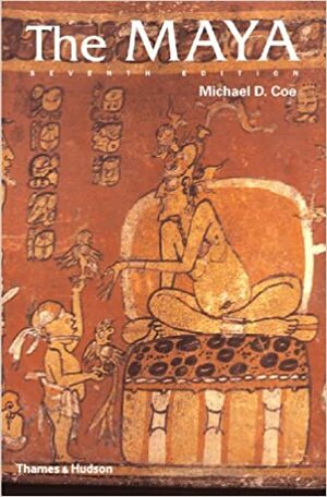 The Maya by Michael D. Coe