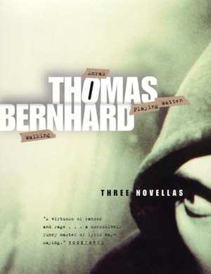 Three Novellas by Thomas Bernhard