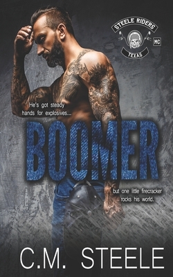 Boomer: A Steele Riders MC Novel by C.M. Steele