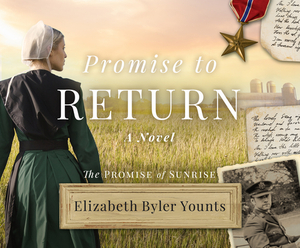 Promise to Return by Elizabeth Byler Younts