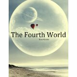 The Fourth World by Rose Christo