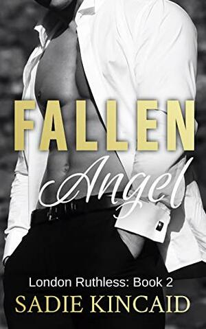Fallen Angel by Sadie Kincaid