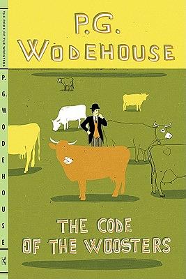 The Code of the Woosters by P.G. Wodehouse