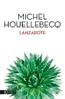 Lanzarote by Michel Houellebecq