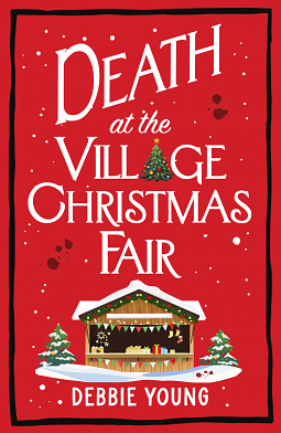 Death at the Village Christmas Fair  by Debbie Young