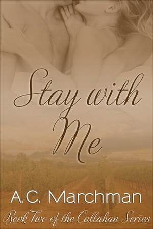 Stay with Me by A.C. Marchman