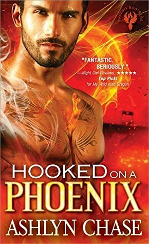 Hooked on a Phoenix by Ashlyn Chase