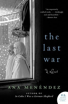 The Last War: A Novel by Ana Menéndez