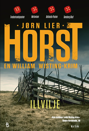 Illvilje by Jørn Lier Horst