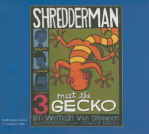 Meet the Gecko (1 CD Set) by Wendelin Van Draanen
