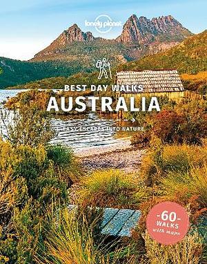 Best Day Walks Australia 1 by Lonely Planet