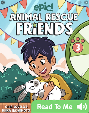 Animal Rescue Friends Book 3: Mikey and Hopper by Gina Loveless, Meika Hashimoto