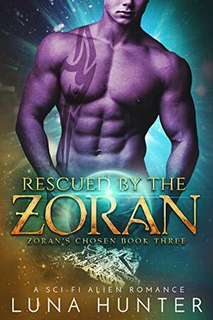 Rescued by the Zoran by Luna Hunter