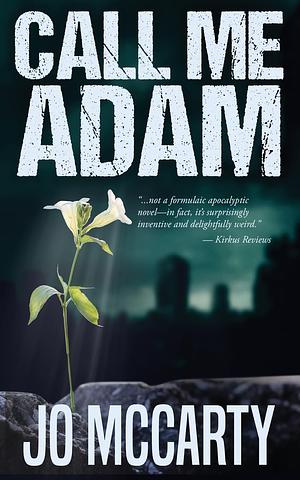 Call Me Adam by Jo McCarty