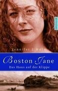 Boston Jane - das Haus auf der Klippe by Jennifer L. Holm, Ilse Strasmann